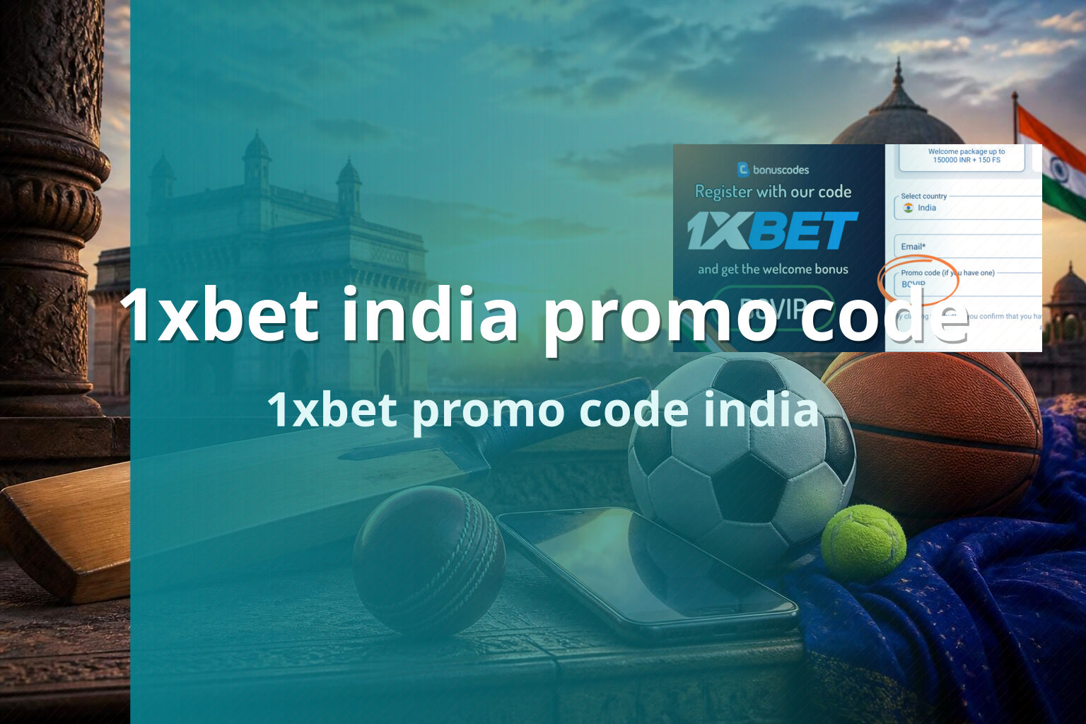 1xbet india promo code 1xbet promo code india