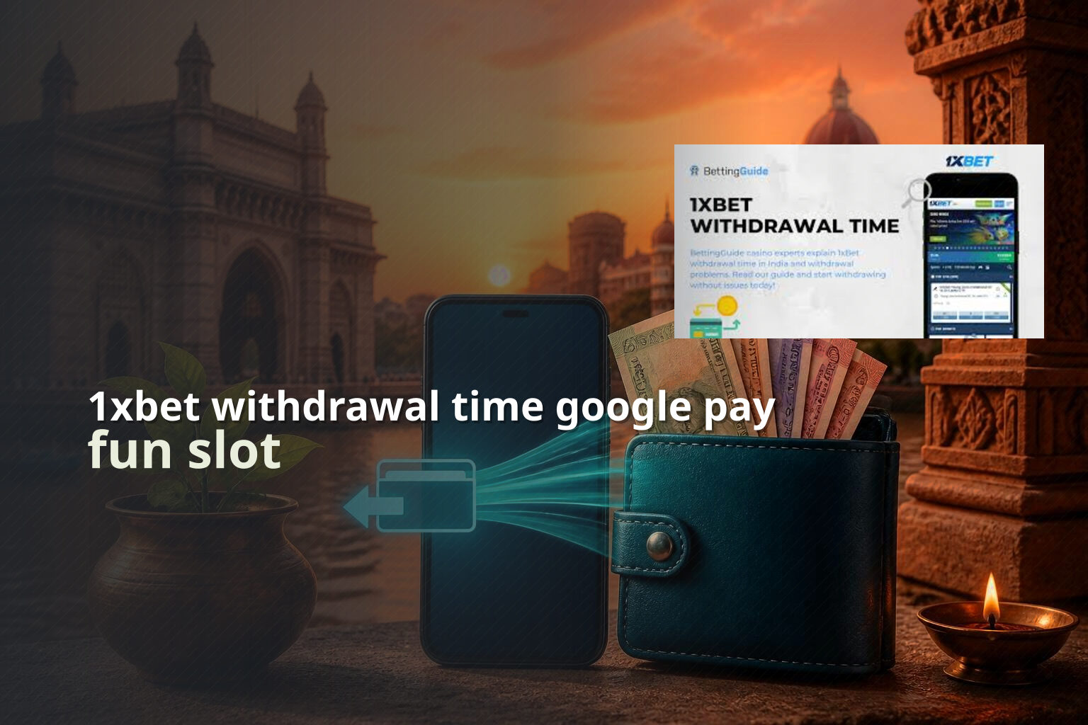 1xbet withdrawal time google pay fun slot