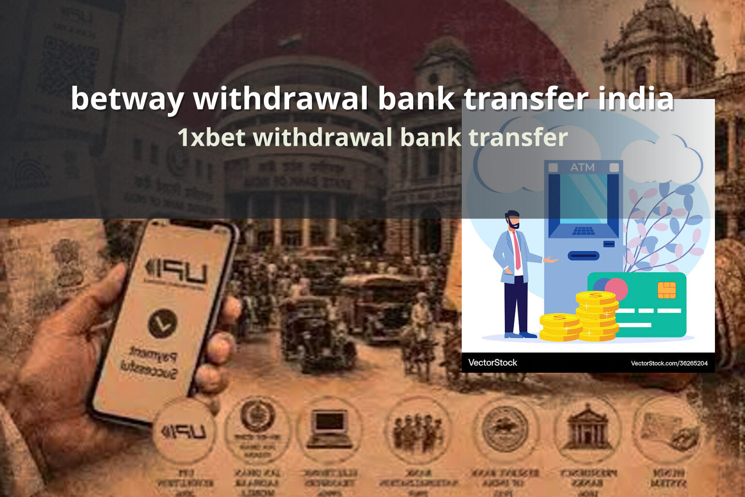 betway withdrawal bank transfer india 1xbet withdrawal bank transfer