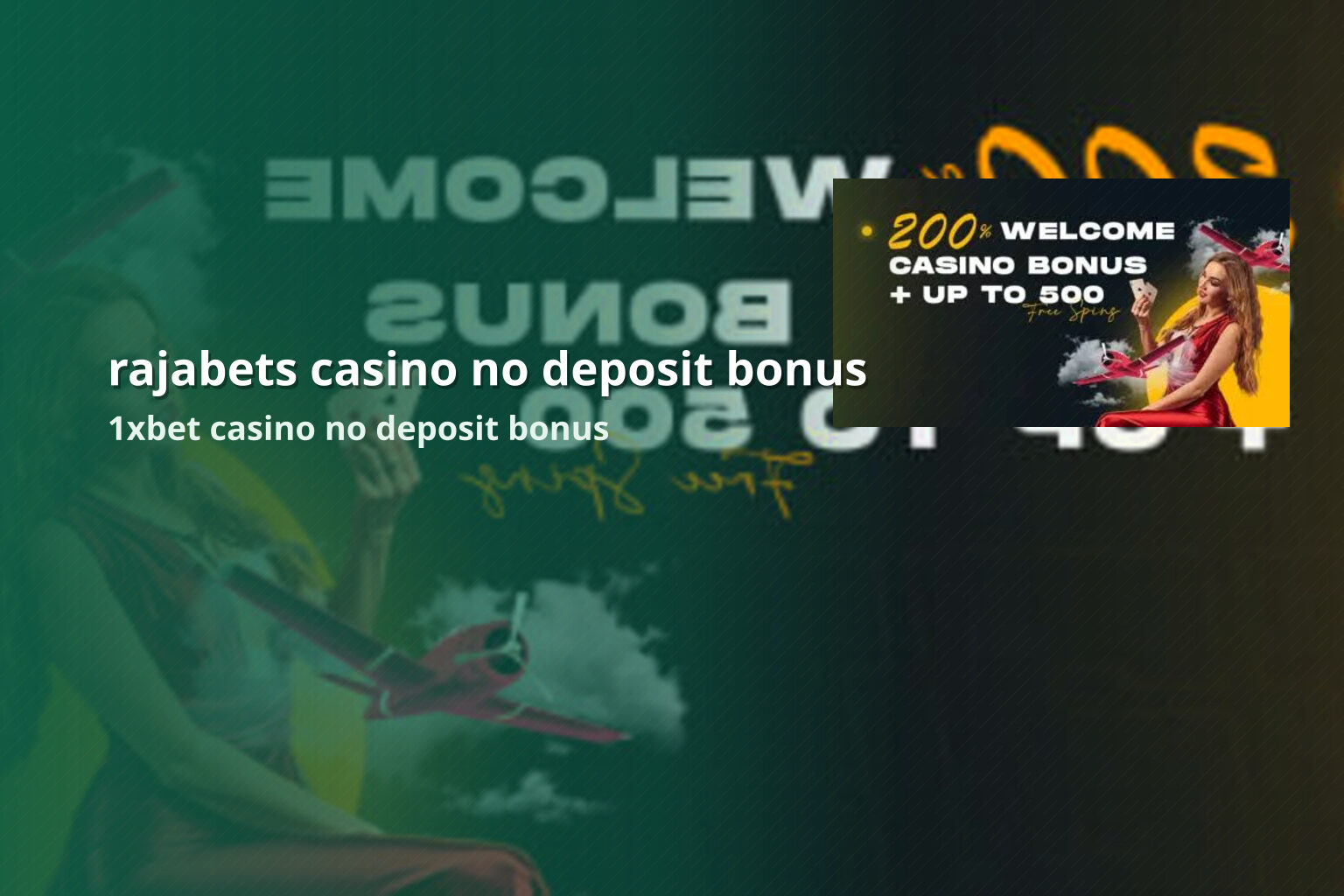 rajabets casino no deposit bonus 1xbet casino no deposit bonus