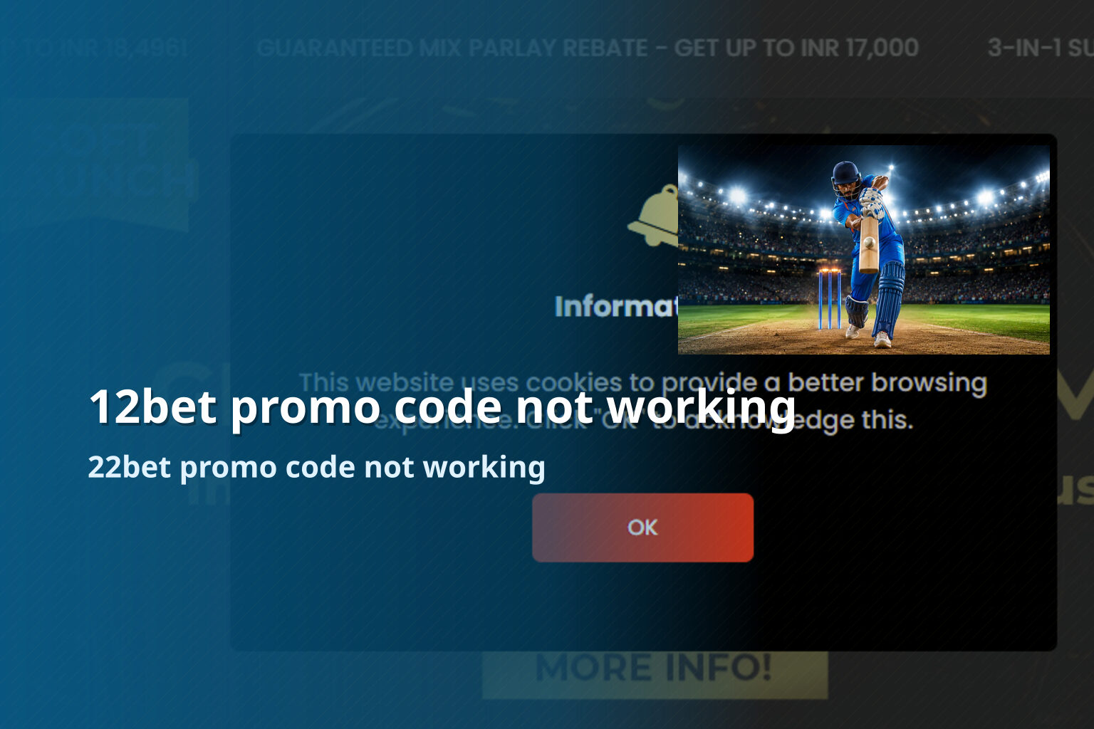 12bet promo code not working 22bet promo code not working