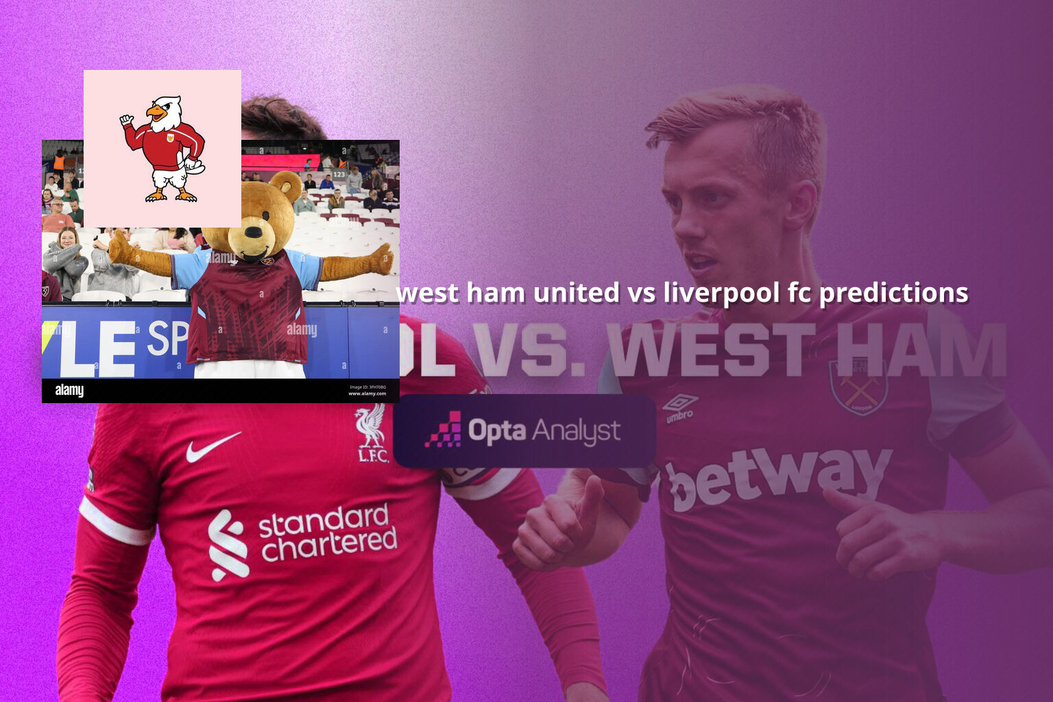 west ham united vs liverpool fc predictions - sportsbook