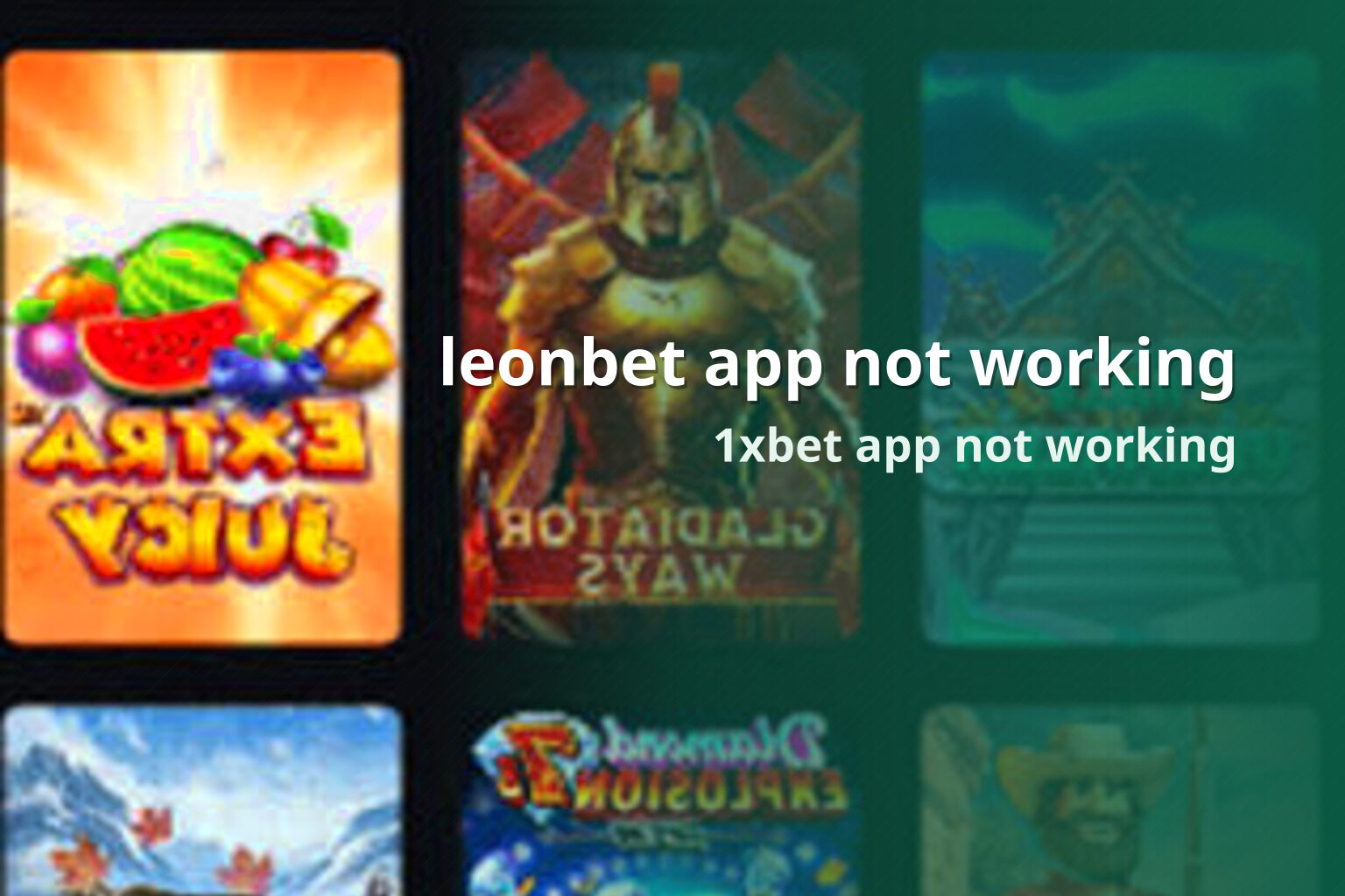 leonbet app not working 1xbet app not working
