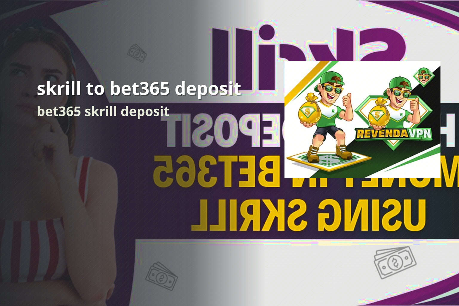 skrill to bet365 deposit - gaming_brand