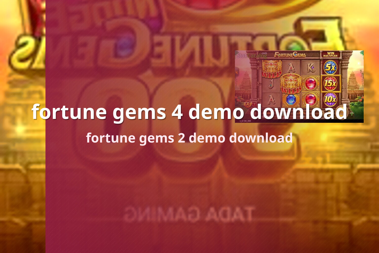fortune gems 4 demo download - slots