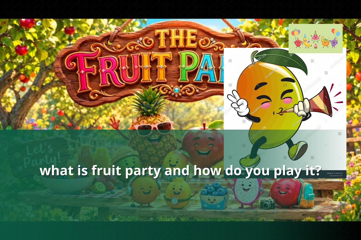 what is fruit party and how do you play it? - slots