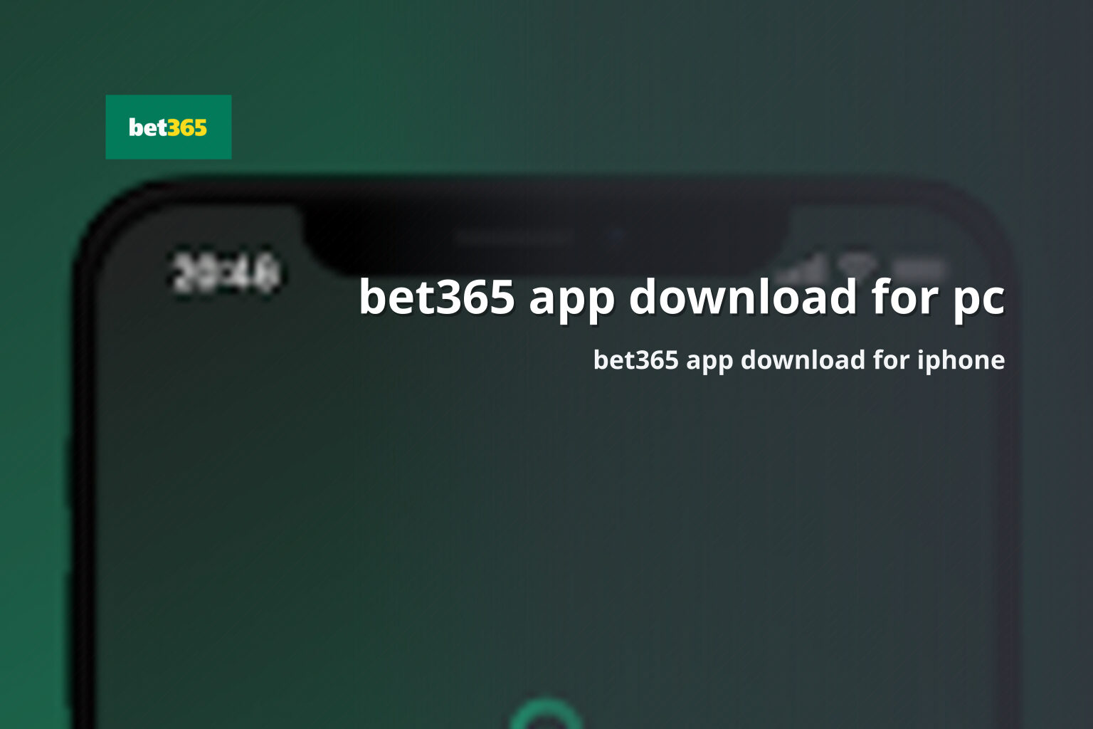 bet365 app download for pc bet365 app download for iphone