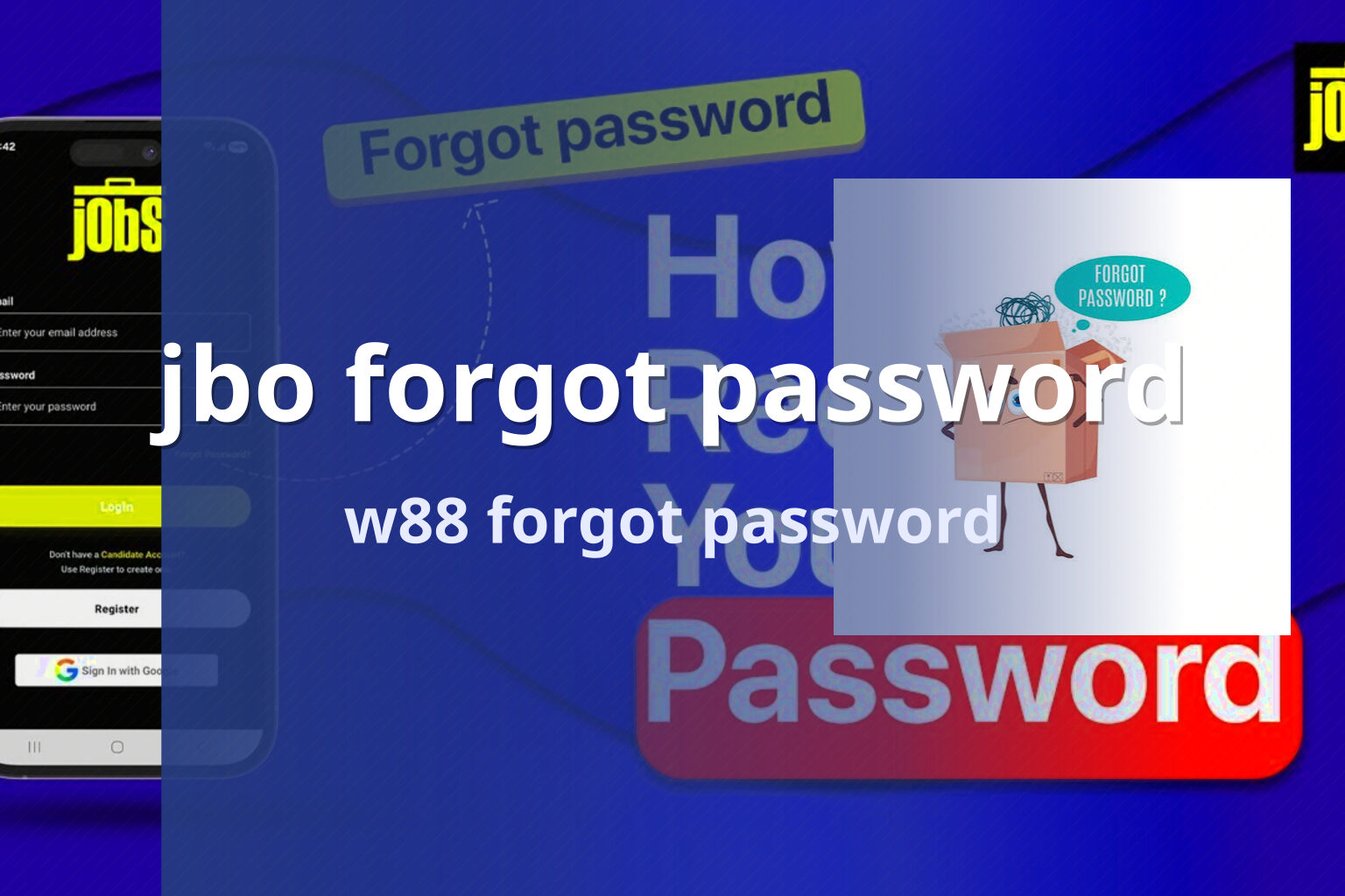 jbo forgot password w88 forgot password