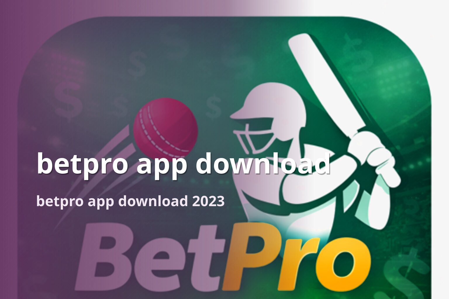 betpro app download betpro app download 2023