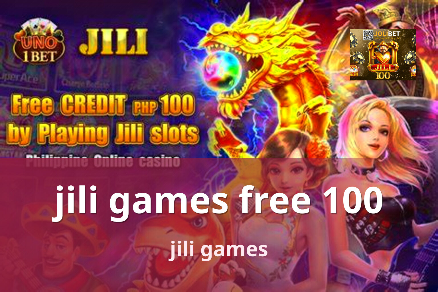 jili games free 100 jili games