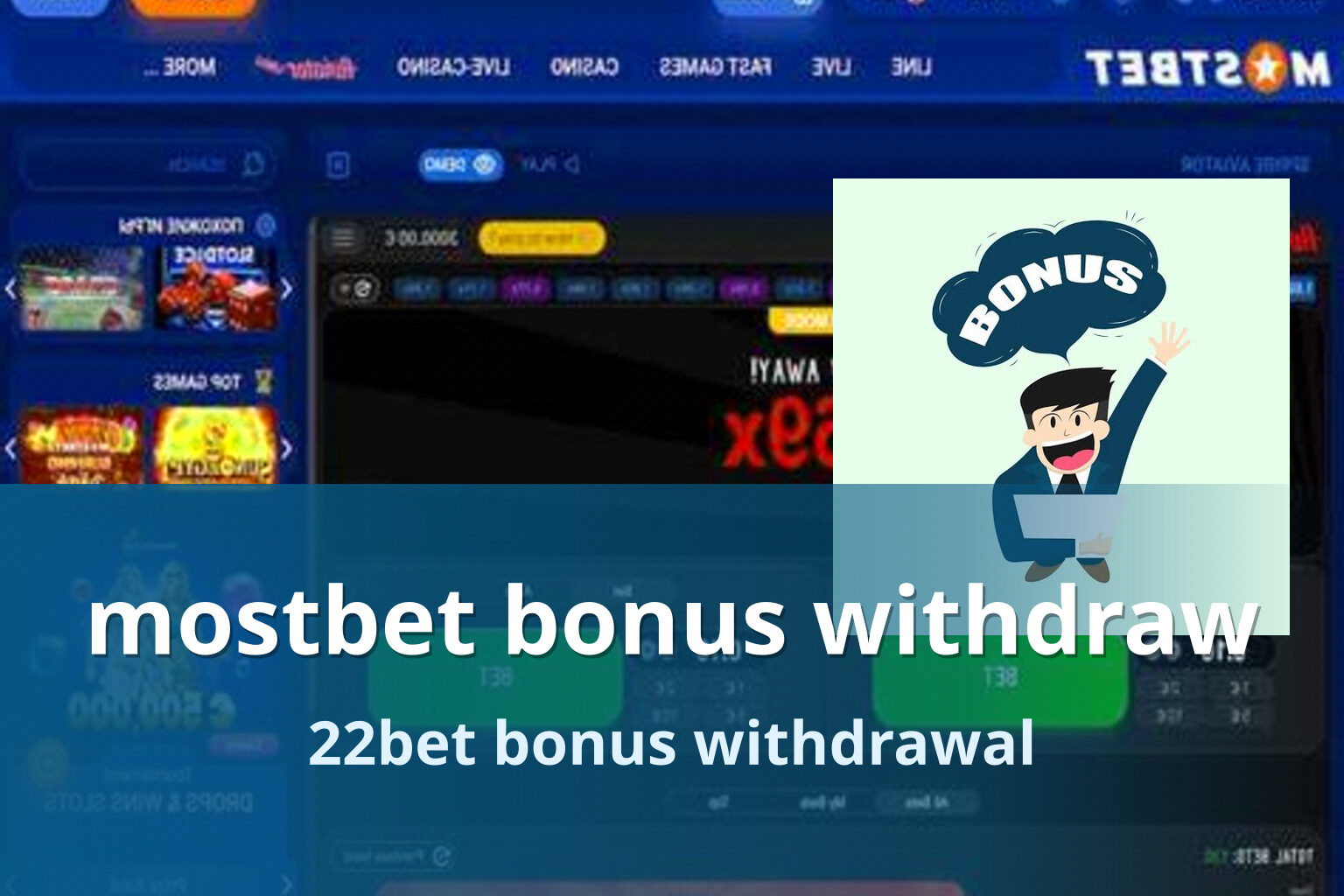 mostbet bonus withdraw 22bet bonus withdrawal
