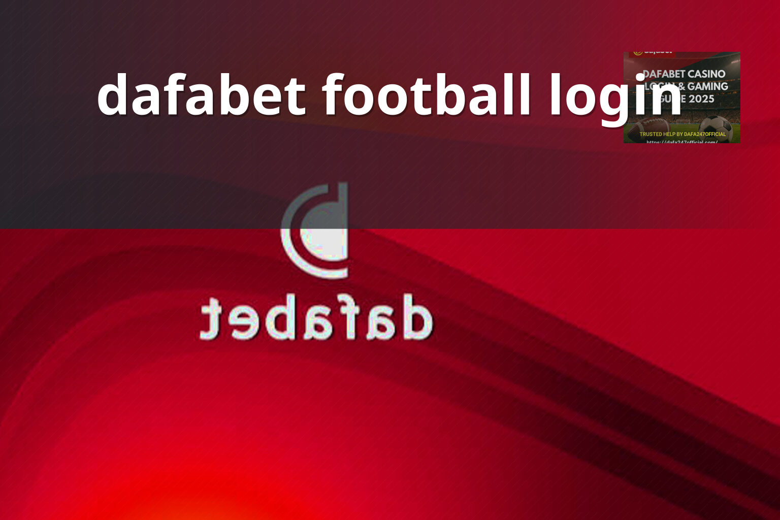 dafabet football login - gaming_brand