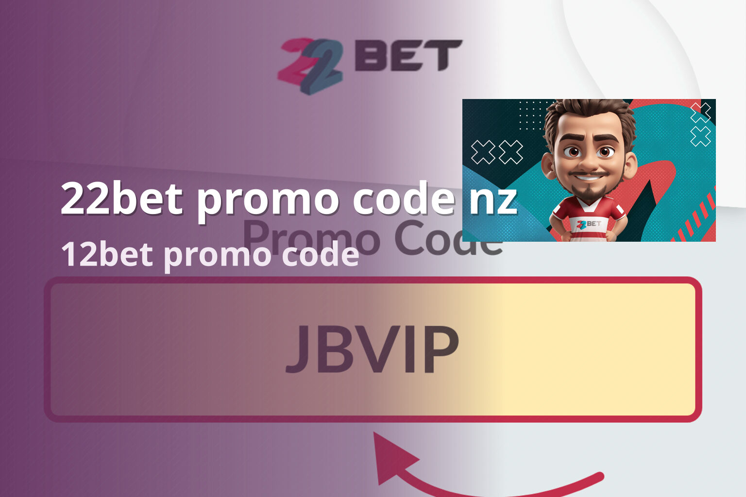 22bet promo code nz 12bet promo code