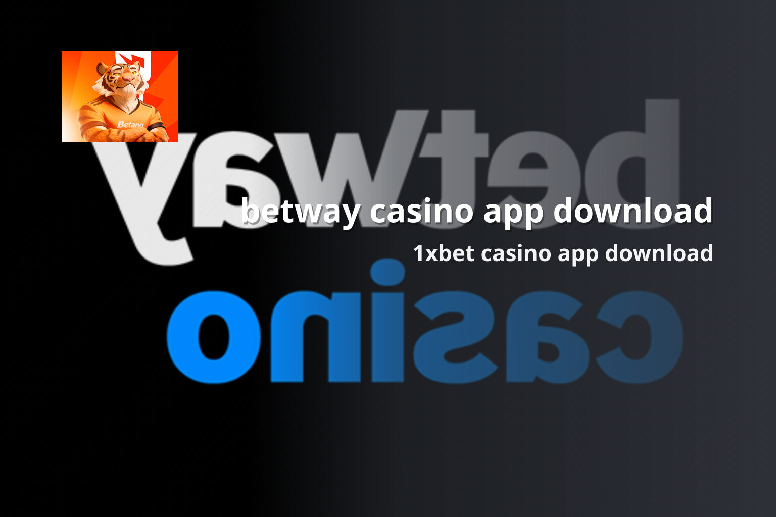 betway casino app download - gaming_brand