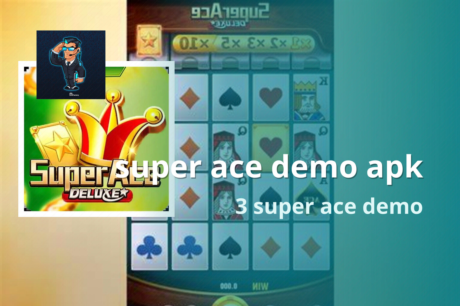 super ace demo apk 3 super ace demo