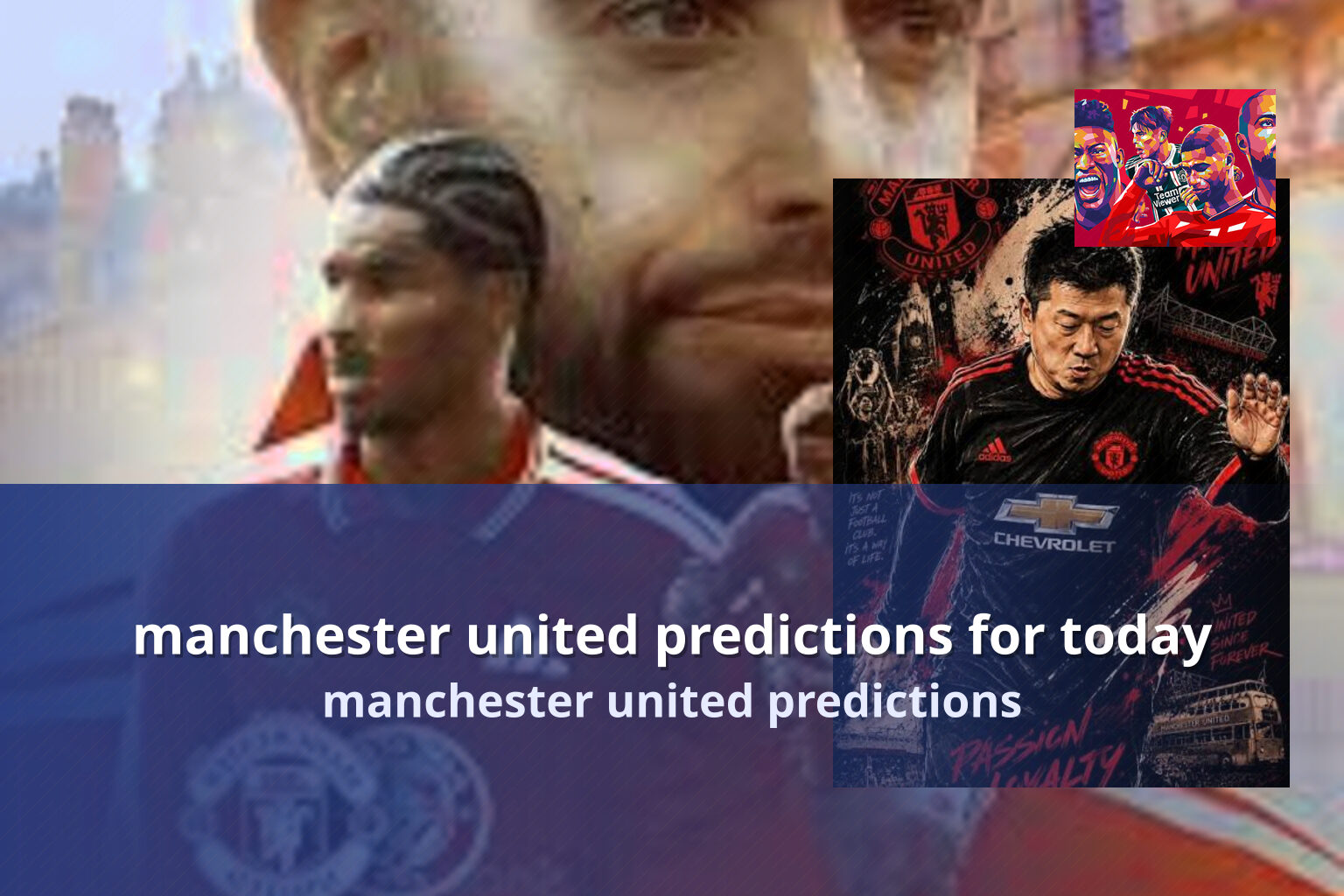 manchester united predictions for today manchester united predictions
