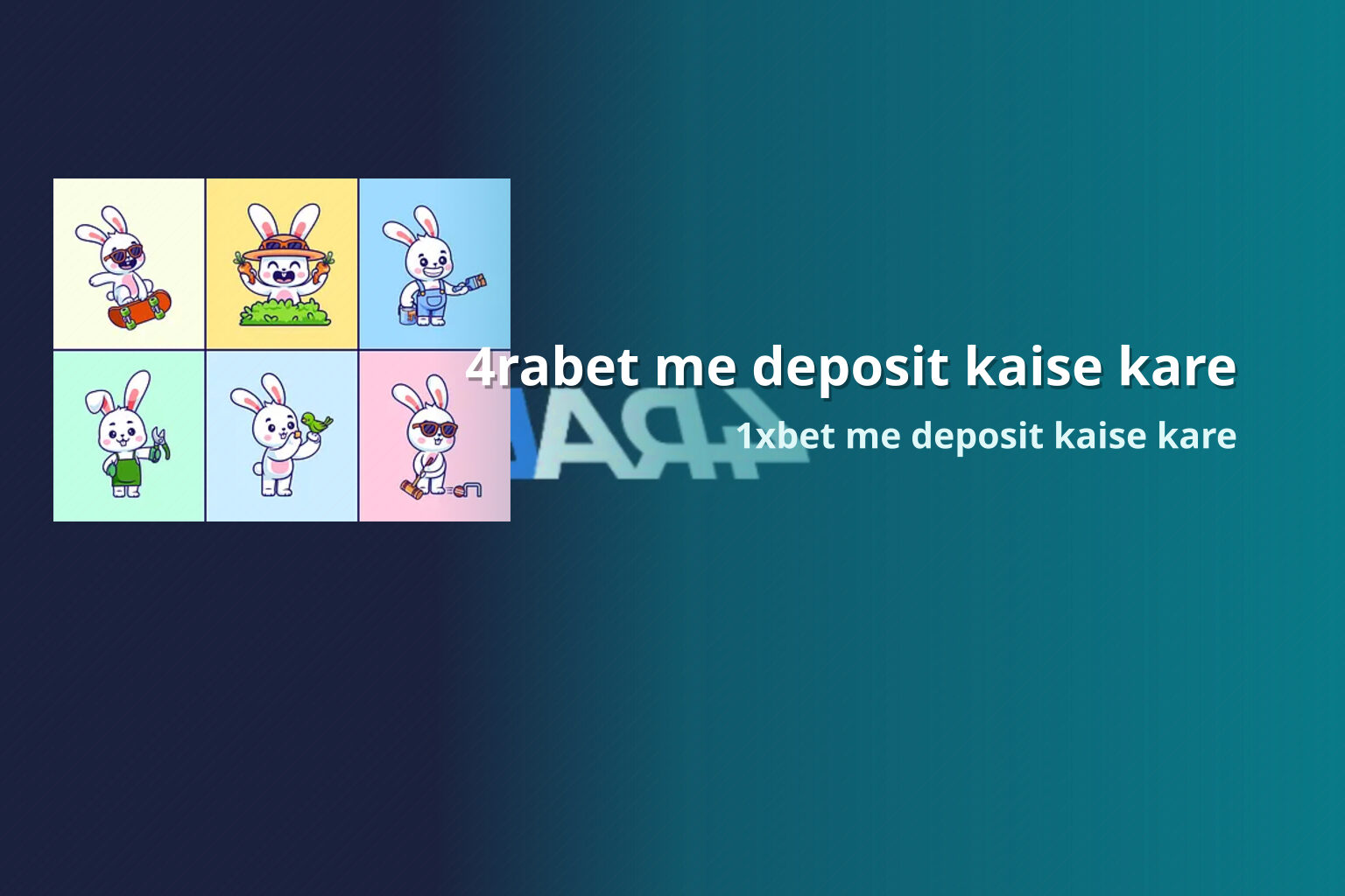 4rabet me deposit kaise kare 1xbet me deposit kaise kare
