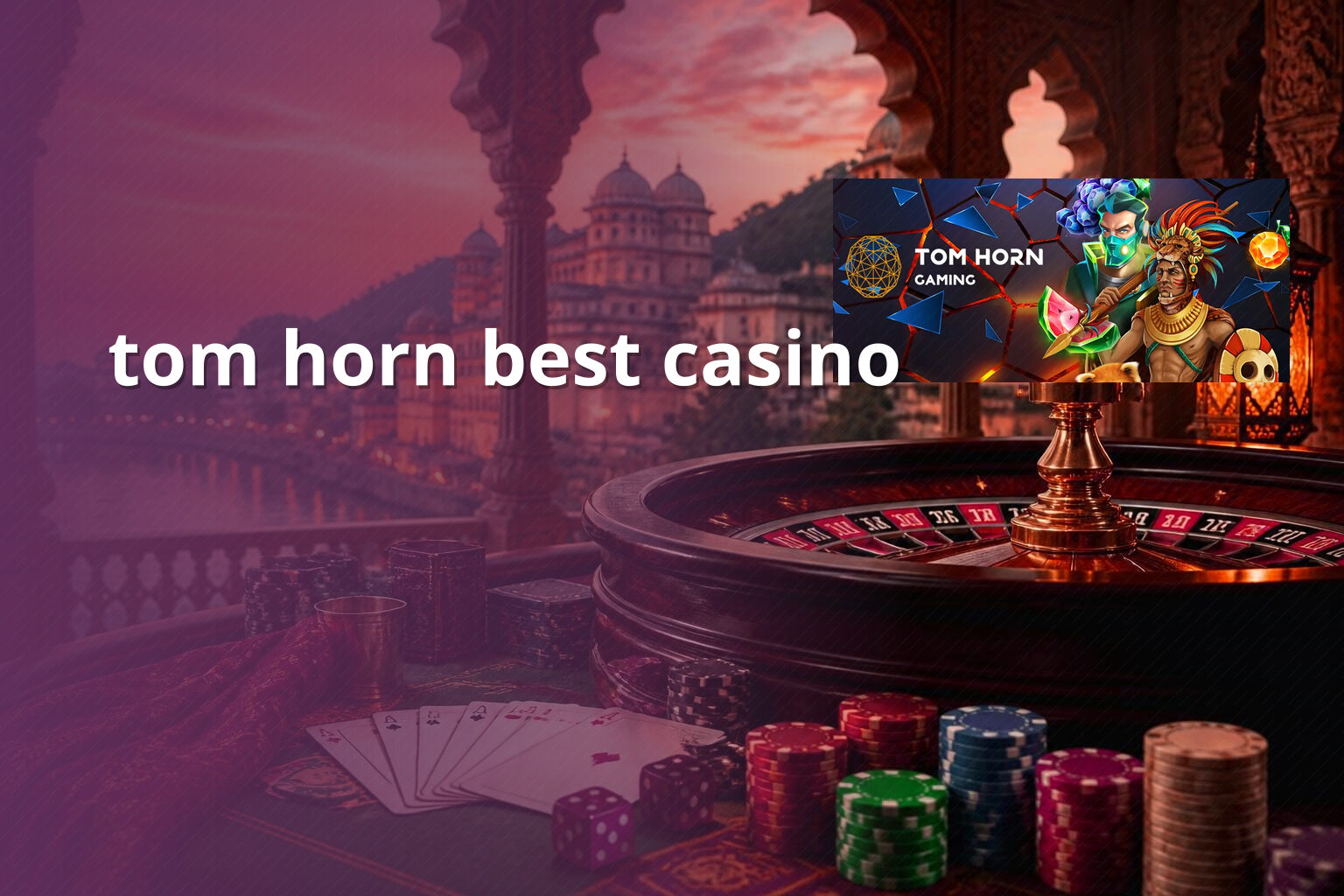 tom horn best casino - casino