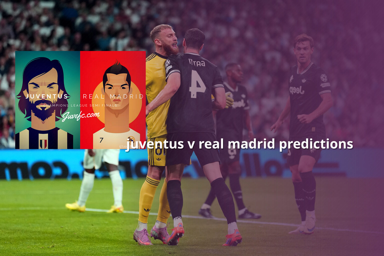 juventus v real madrid predictions - sportsbook