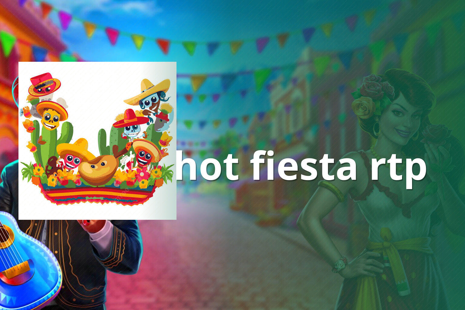 hot fiesta rtp - slots