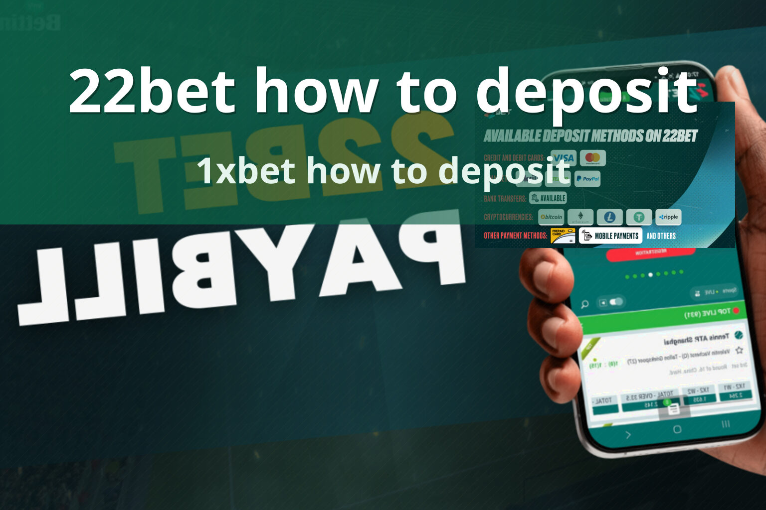 22bet how to deposit 1xbet how to deposit