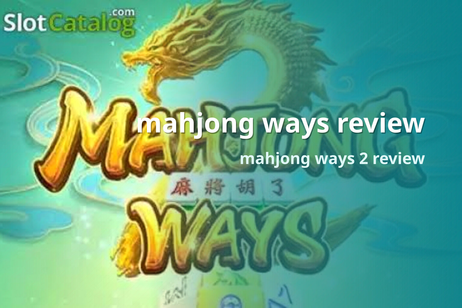 mahjong ways review mahjong ways 2 review