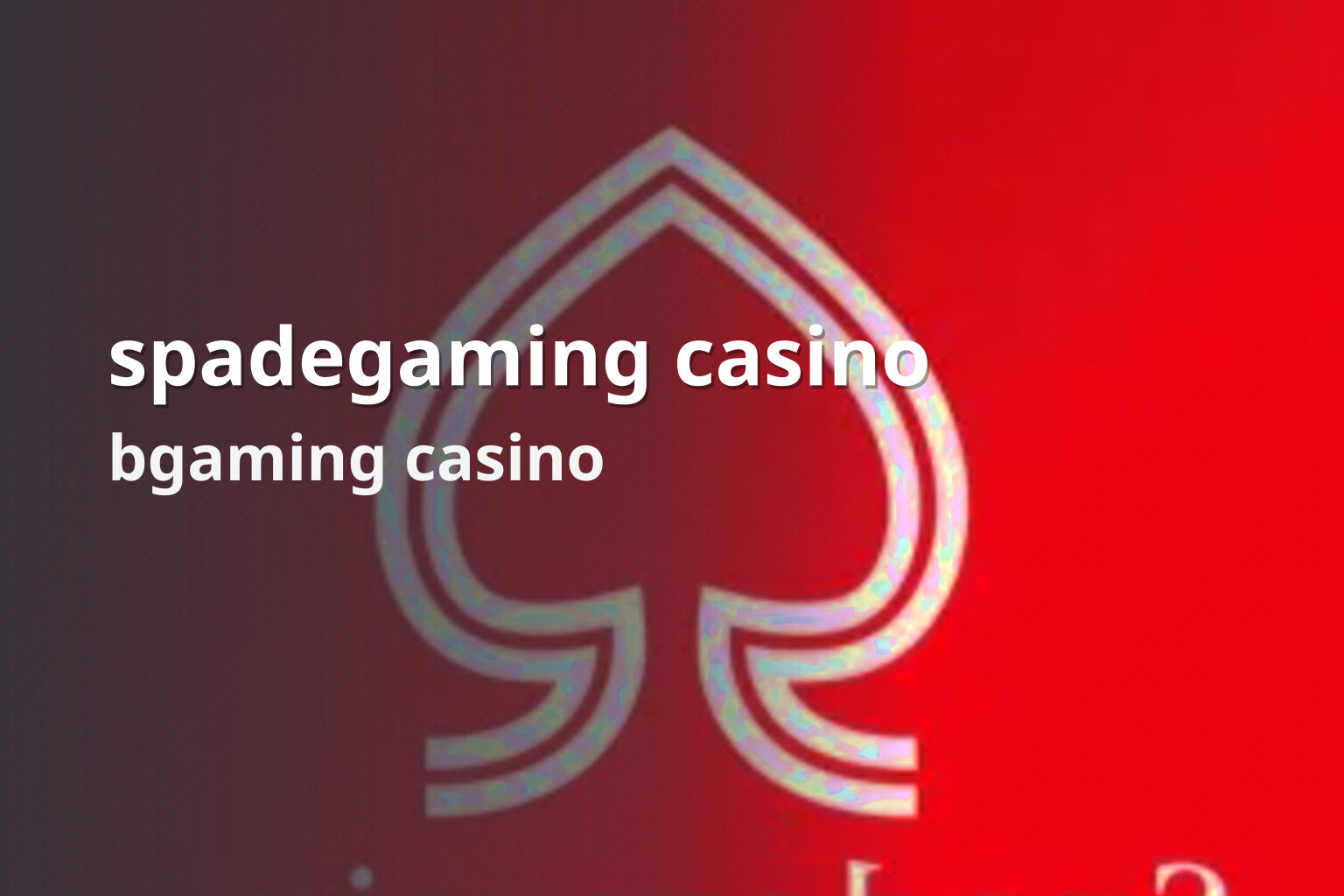 spadegaming casino bgaming casino