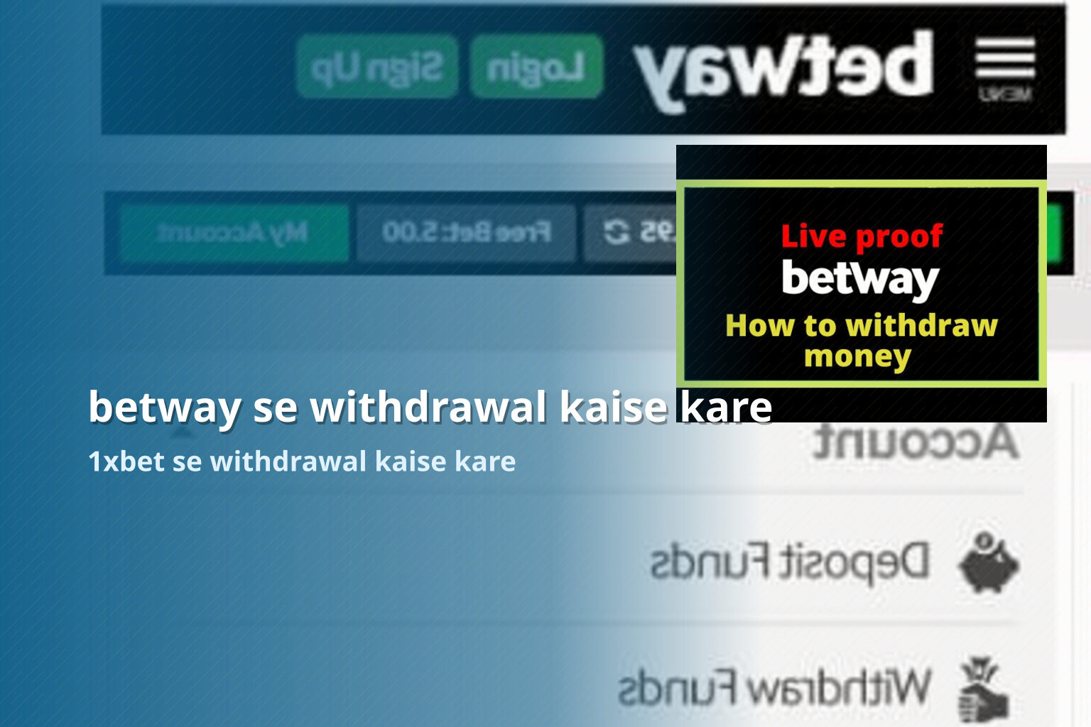 betway se withdrawal kaise kare 1xbet se withdrawal kaise kare