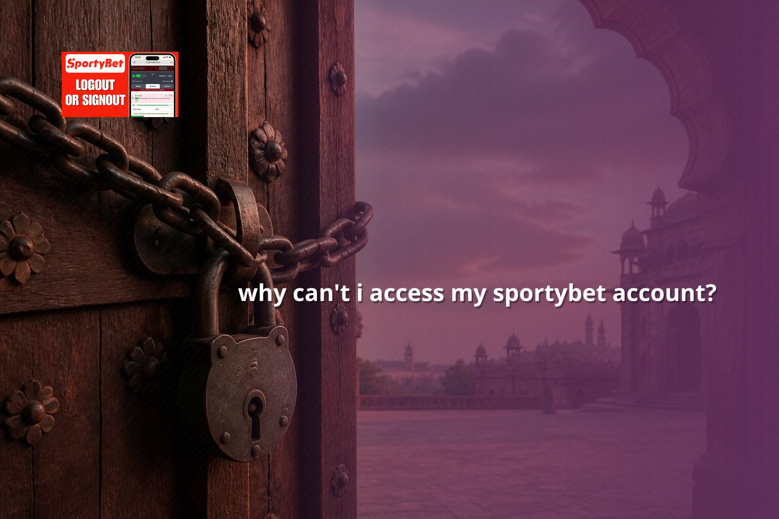 why can't i access my sportybet account? - gaming_brand