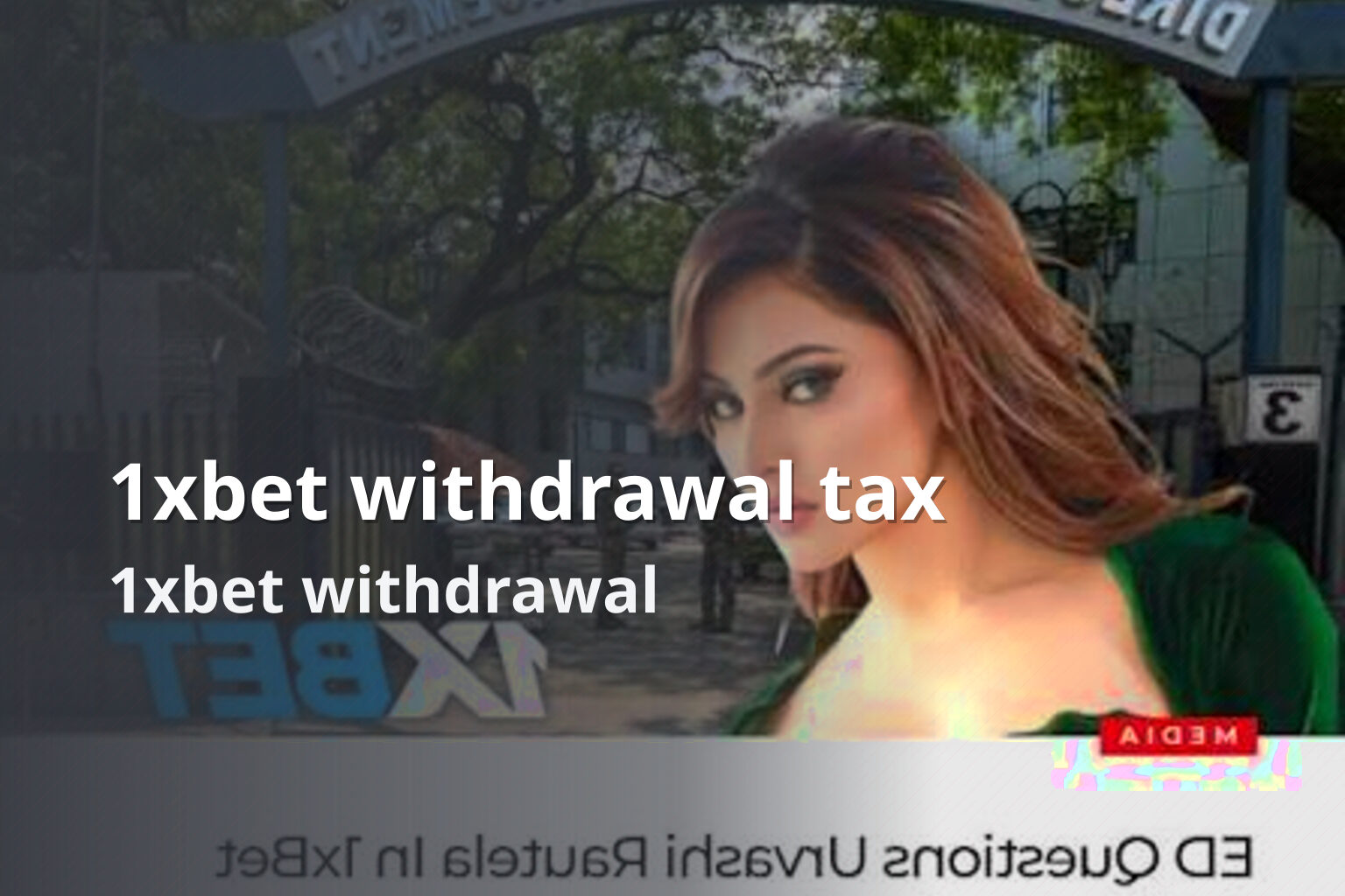 1xbet withdrawal tax 1xbet withdrawal