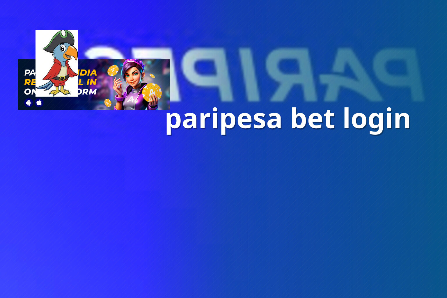 paripesa bet login - gaming_brand
