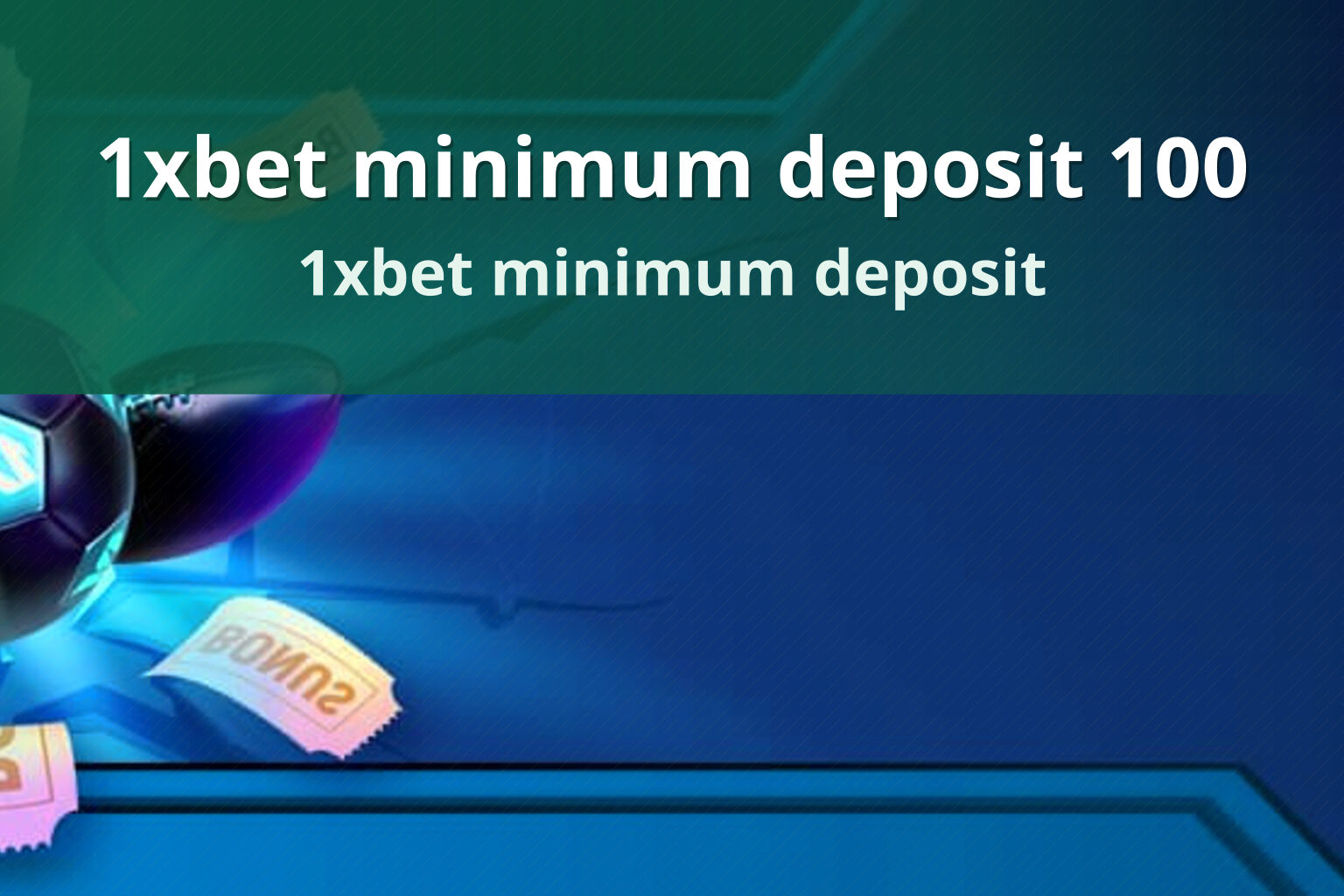 1xbet minimum deposit 100 - gaming_brand