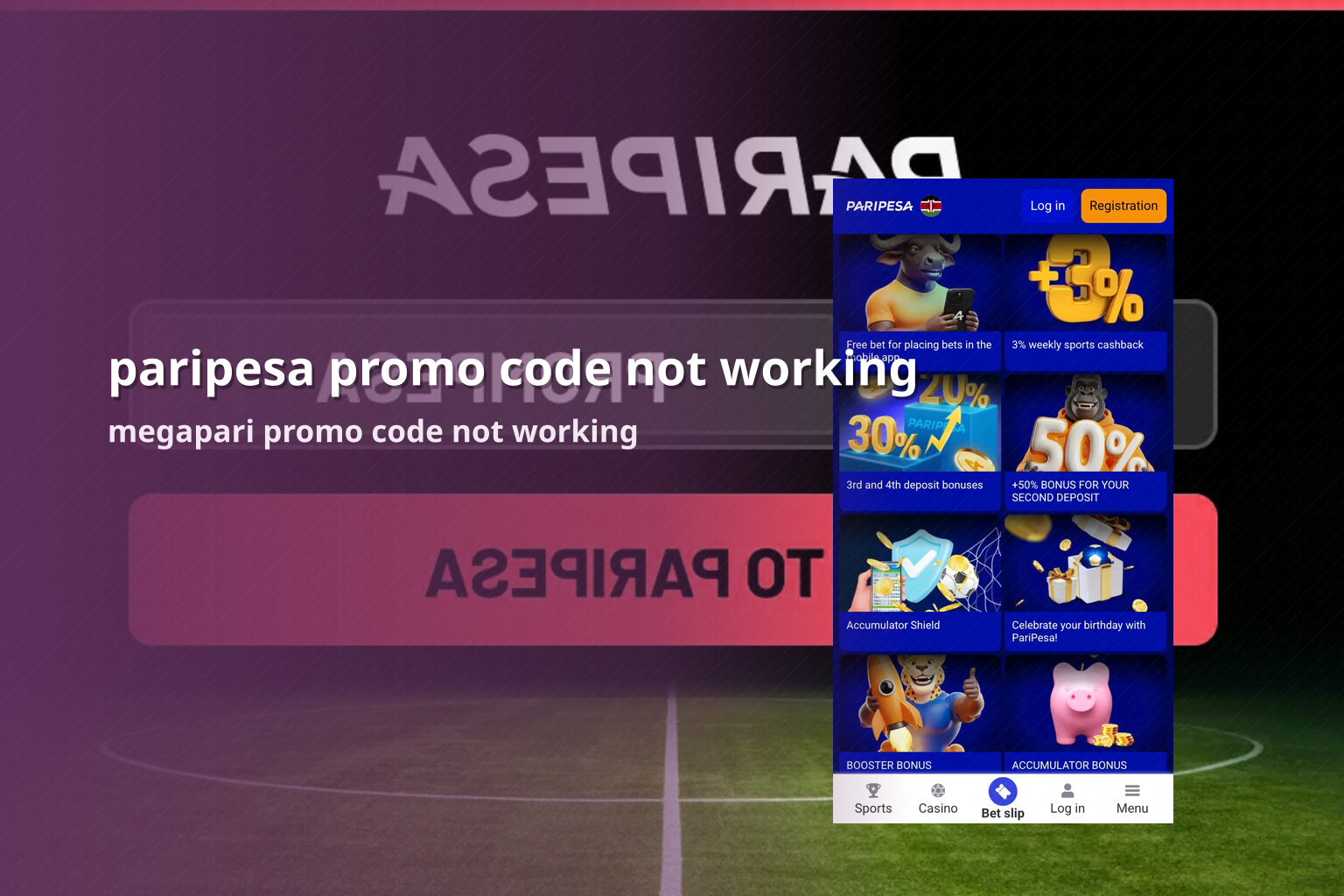paripesa promo code not working megapari promo code not working