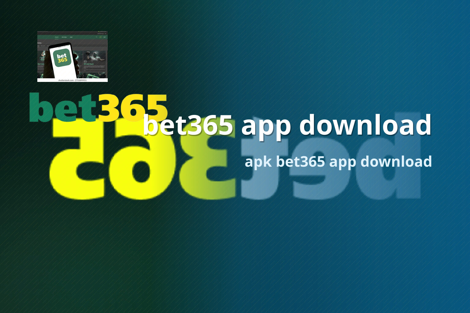 bet365 app download apk bet365 app download