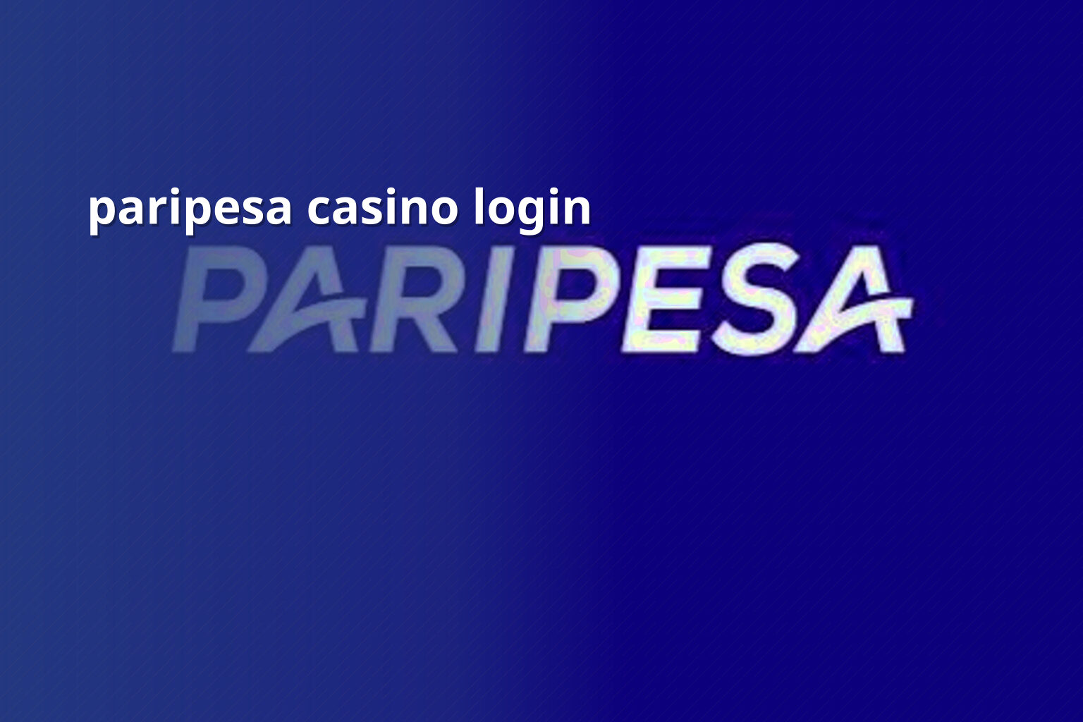 paripesa casino login - gaming_brand