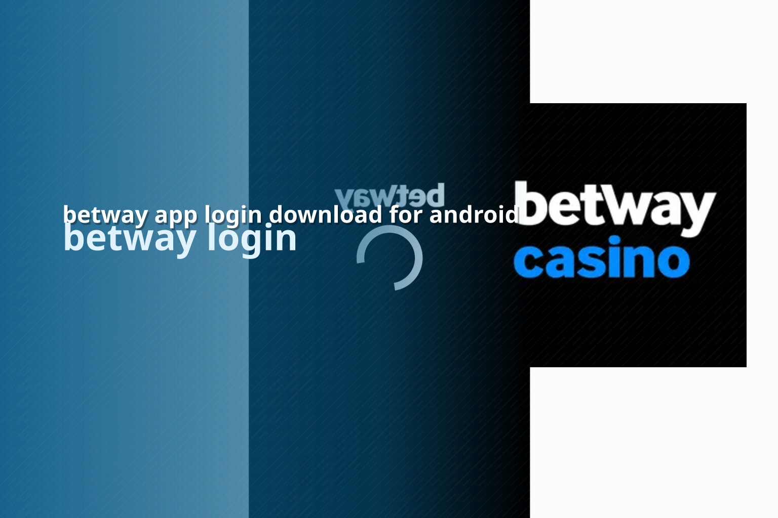betway app login download for android betway login