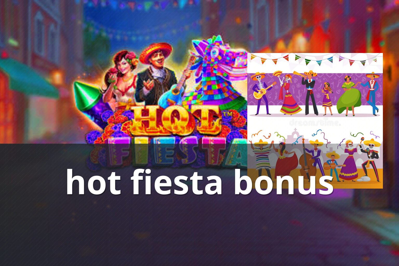 hot fiesta bonus - slots
