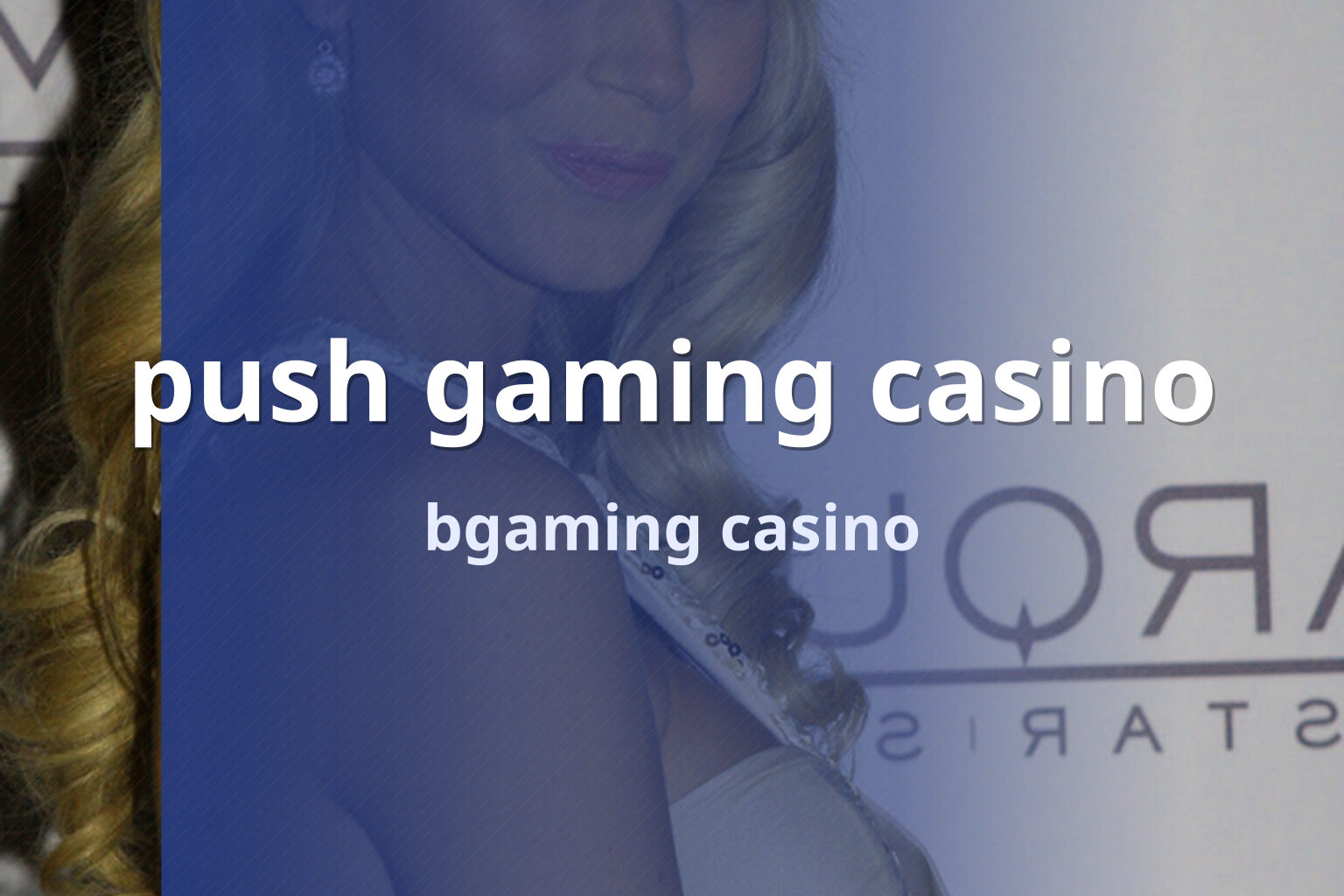 push gaming casino bgaming casino