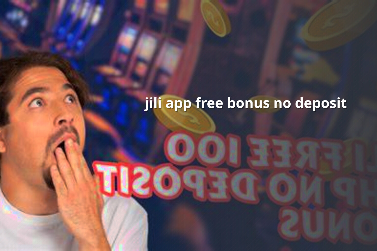 jili app free bonus no deposit - slots