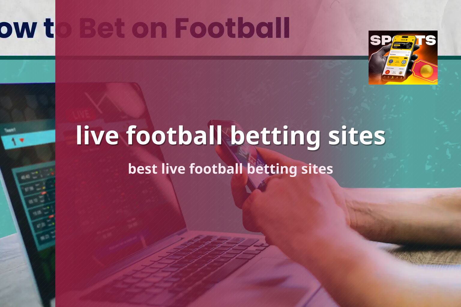 live football betting sites best live football betting sites