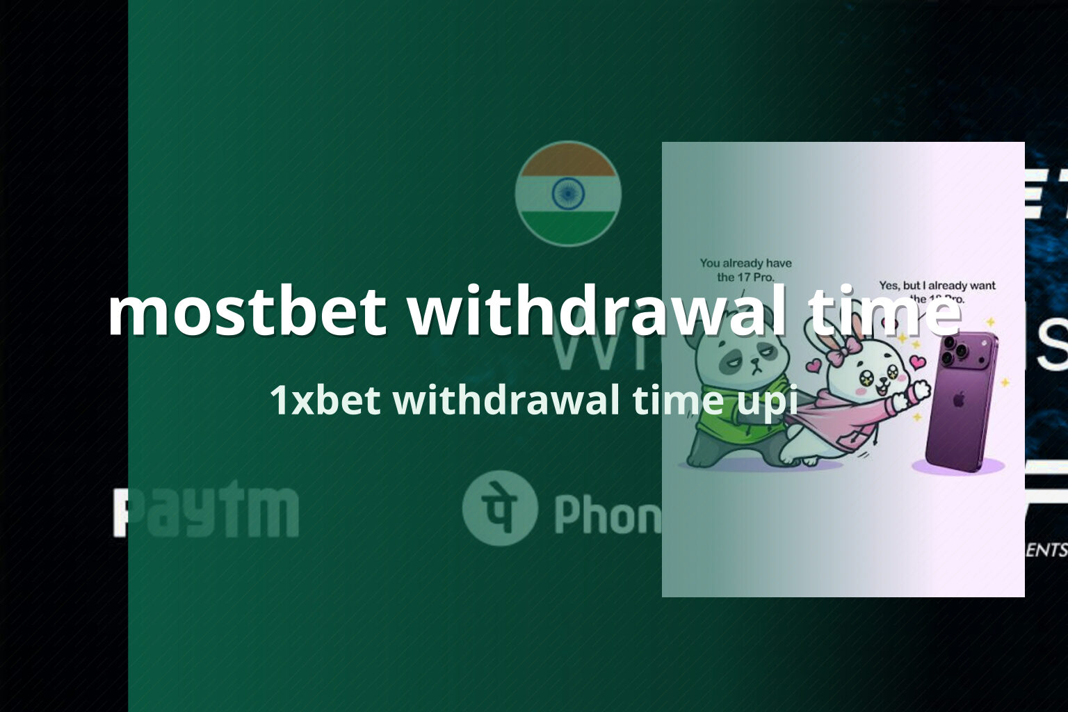 mostbet withdrawal time 1xbet withdrawal time upi
