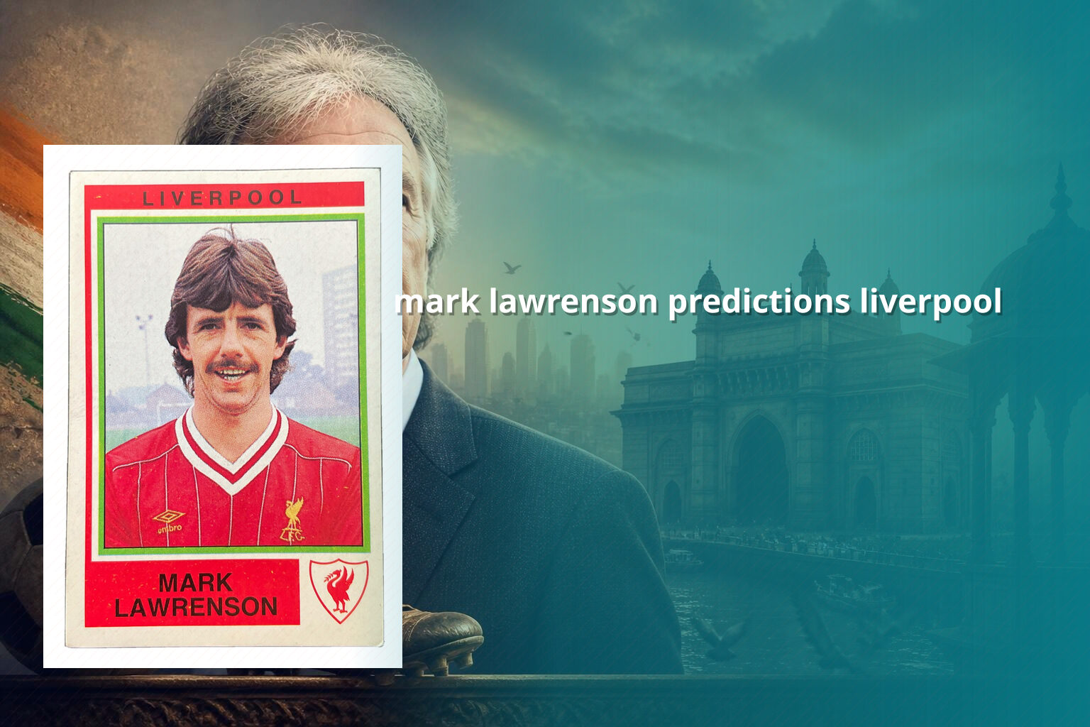 mark lawrenson predictions liverpool - sportsbook