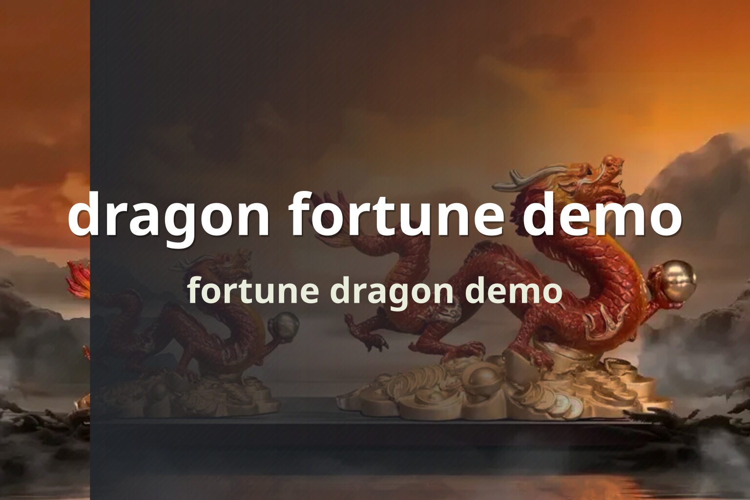 dragon fortune demo fortune dragon demo