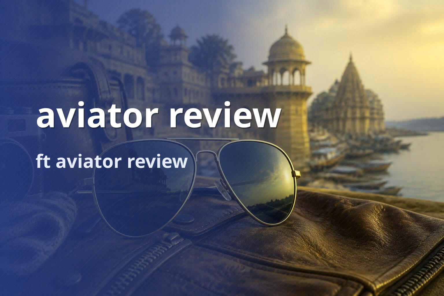 aviator review ft aviator review