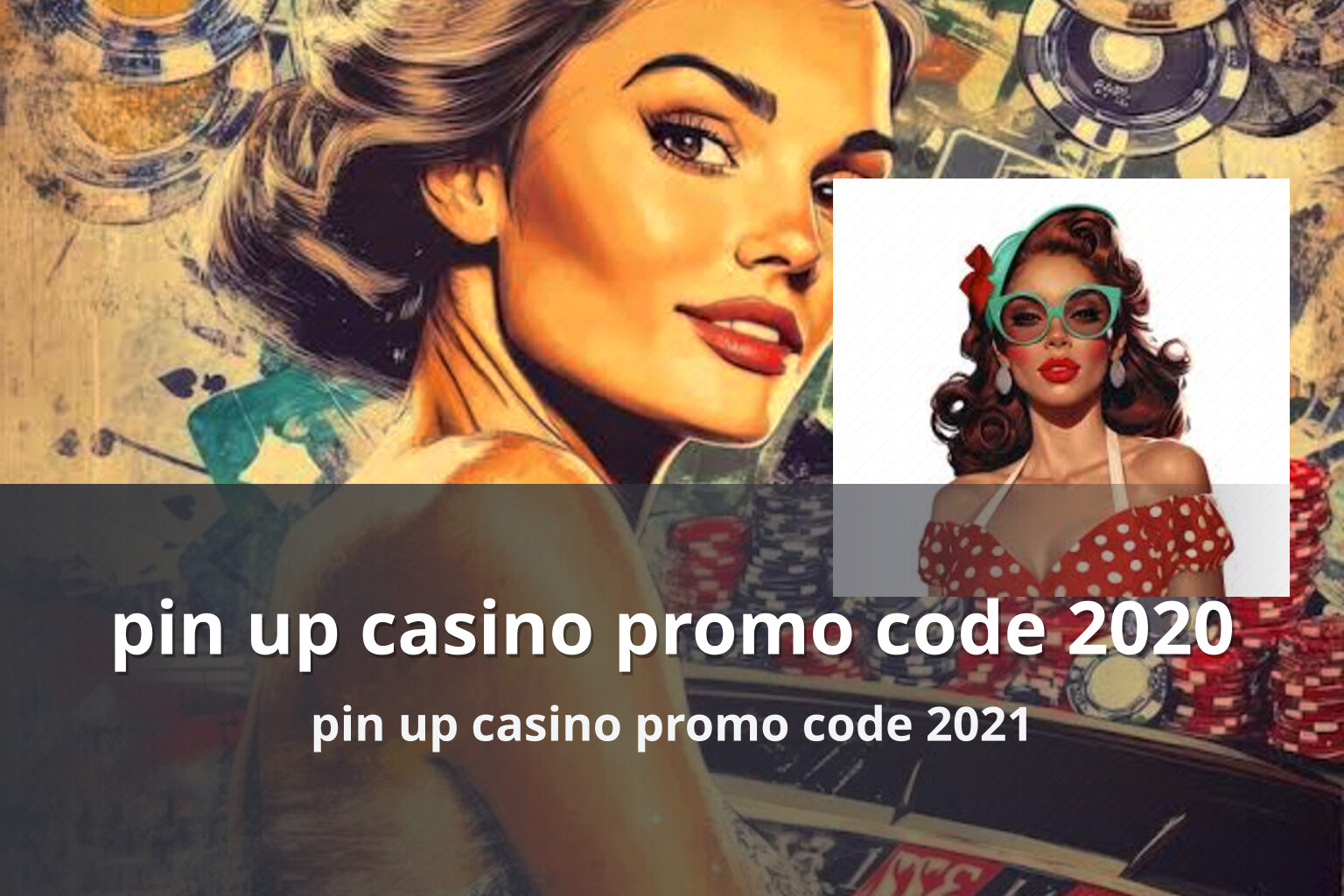 pin up casino promo code 2020 pin up casino promo code 2021