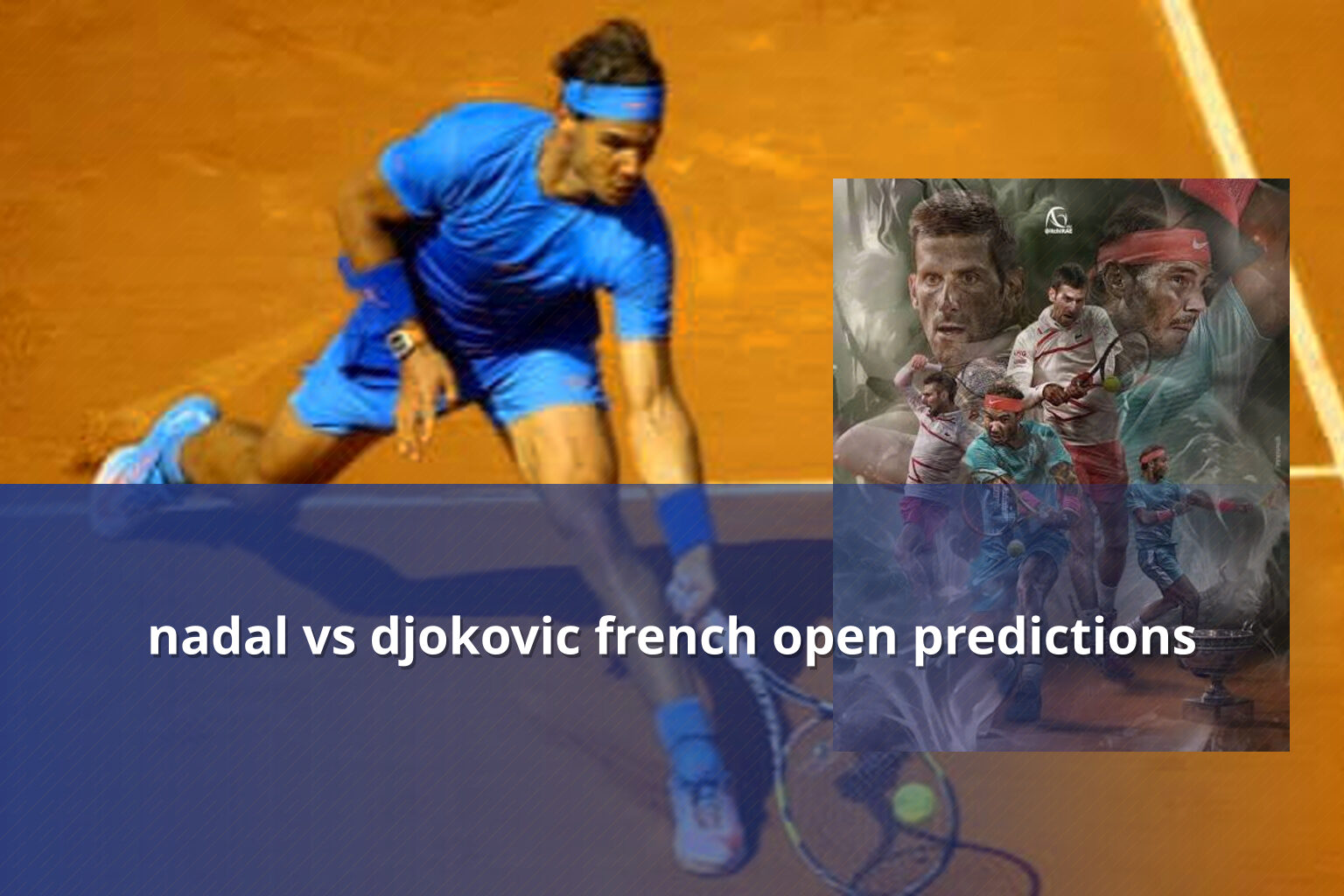 nadal vs djokovic french open predictions - sportsbook