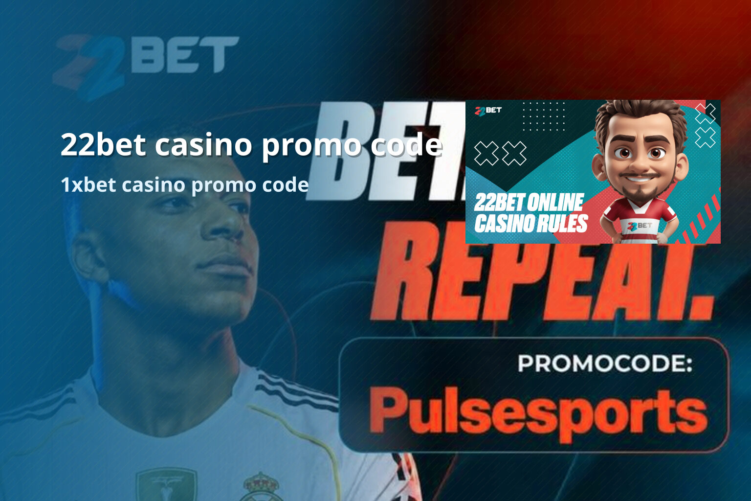 22bet casino promo code 1xbet casino promo code