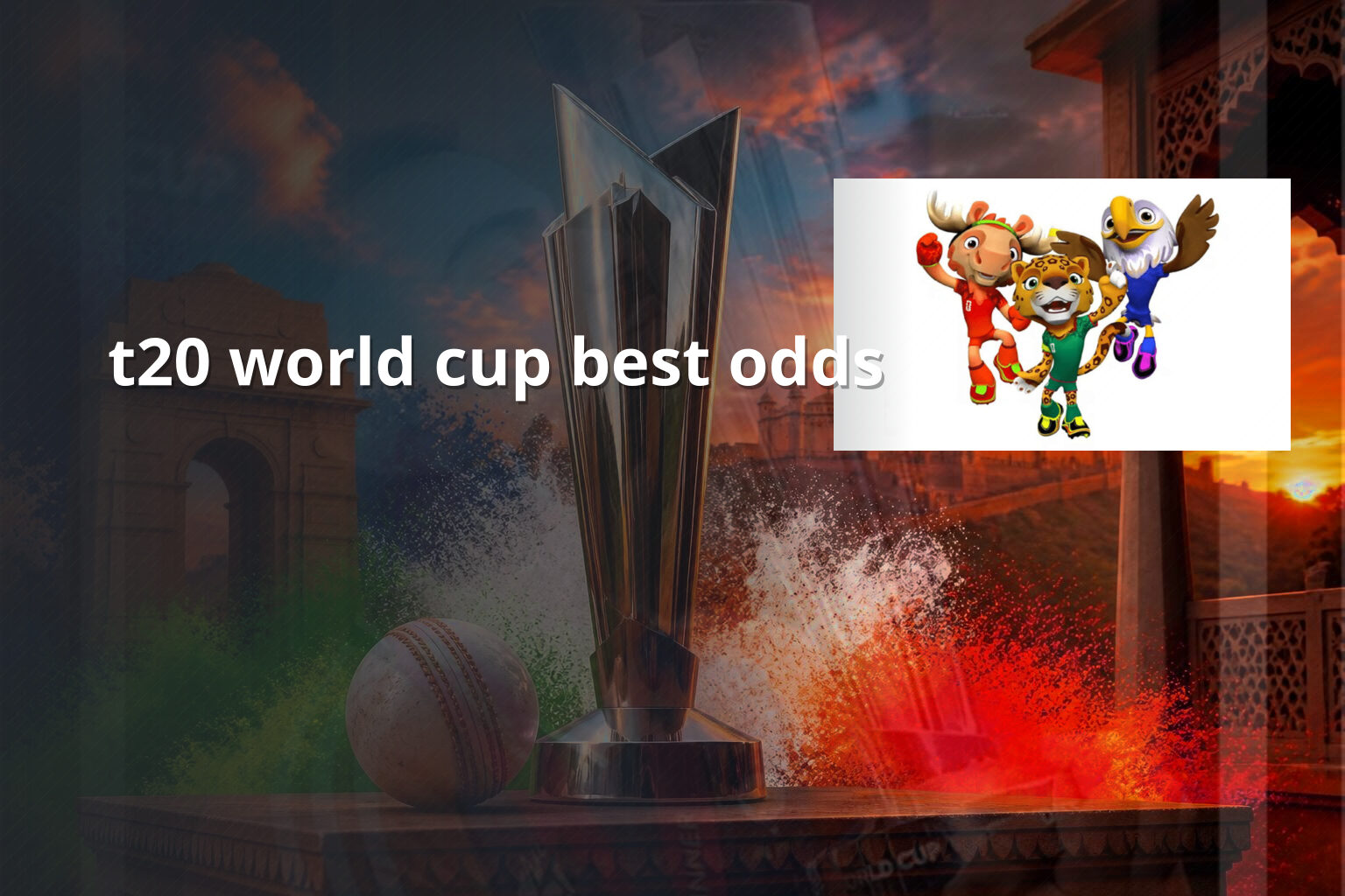 t20 world cup best odds - cricket_betting