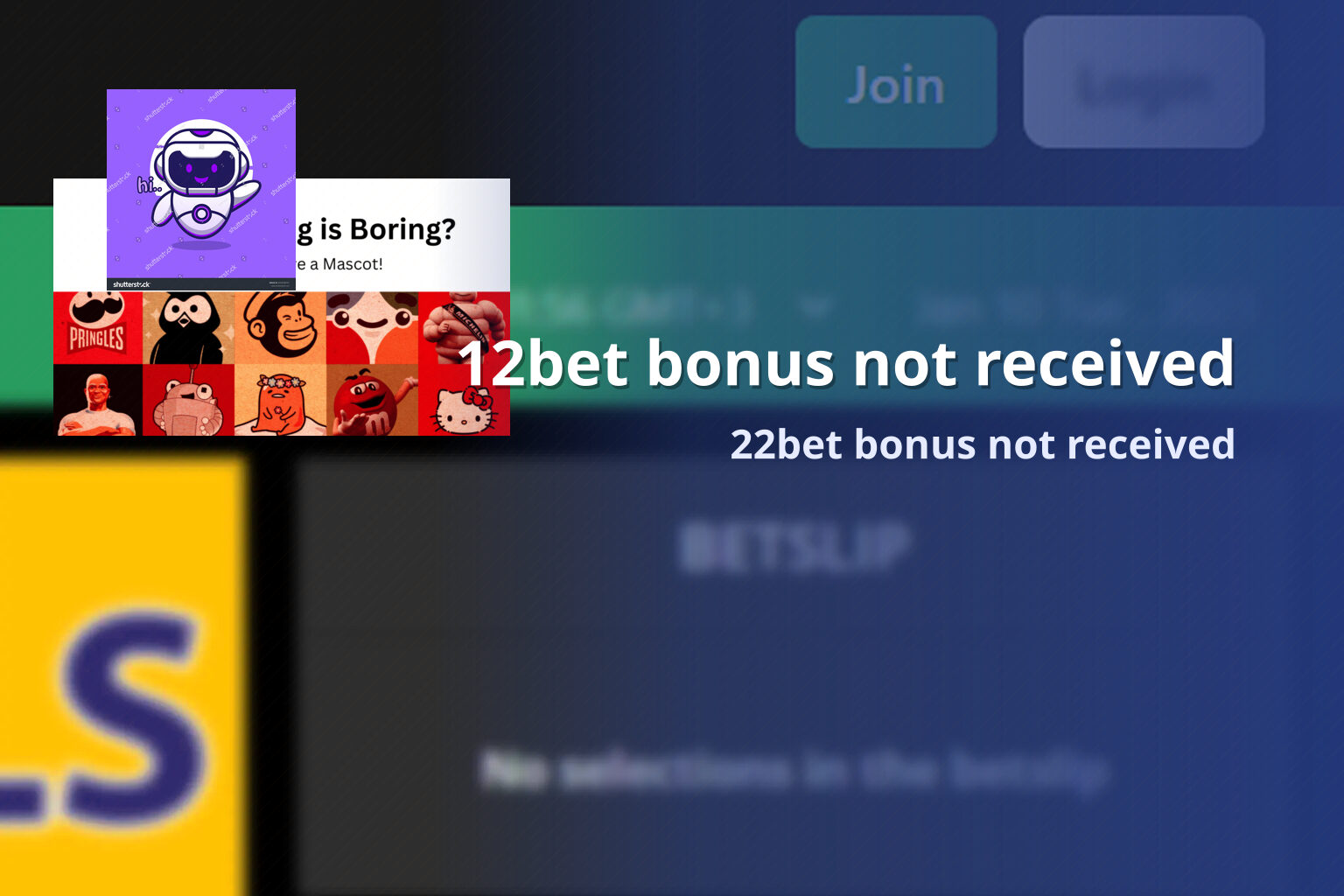 12bet bonus not received 22bet bonus not received
