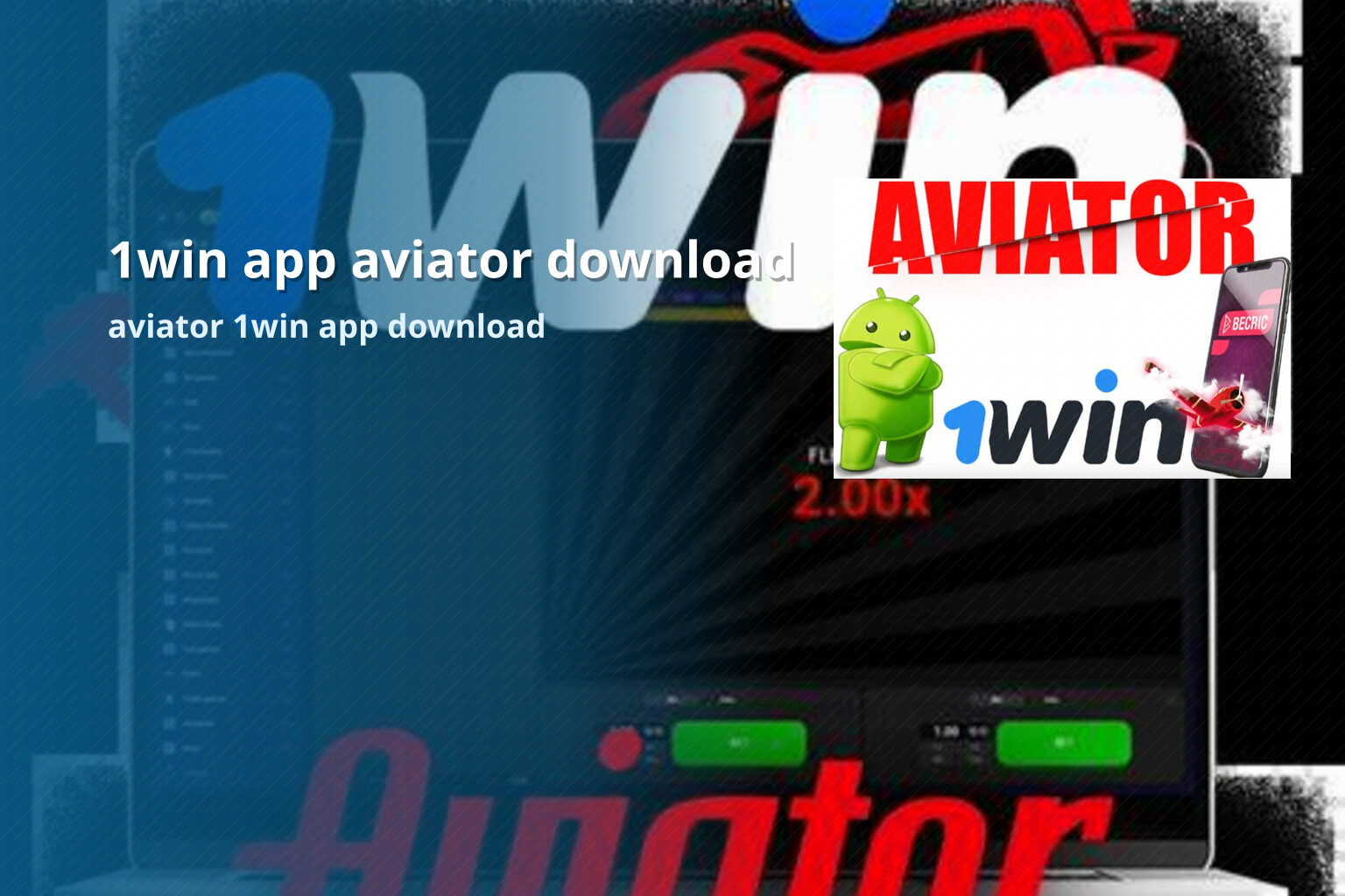 1win app aviator download - gaming_brand